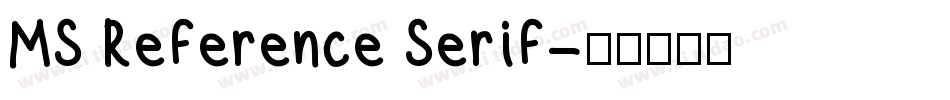 MS Reference Serif字体转换